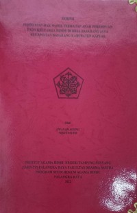 Pemberian Hak Waris Terhadap Anak Perempuan Pada Keluarga Hindu Di Desa Basarang Jaya Kec. Basarang Kab. Kapuas