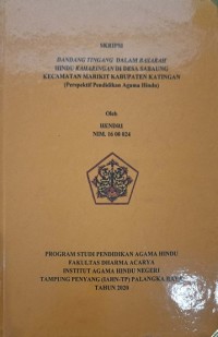 Dandang Tingang Dalam Basarah Hindu Keharingan Di Desa Sabaung Kec. Marikit Kab. Katingan (Perspektif Pendidikan Agama Hindu)