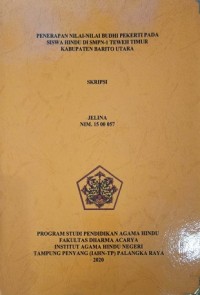 Penerapan Nilai-nilai Budhi Pekerti Pada Siswa Hindu di SMPN-1 Teweh Timur Kab. Barito Utara
