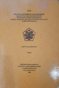 Nilai-nilai Pendidikan Karakter Hindu Dalam Upacara Manajah Antang Masyarakat Hindu Kaharingan Di Desa Jangkang, Kec. Pasak Talawang, Kab. Kapuas