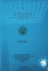 Pengaruh Kepemimpinan Trehadap Disiplin dan Kinerja Tenaga Pendidik (Studi Kasus di Pasraman Widya Bhakti KotaPalangkaraya).