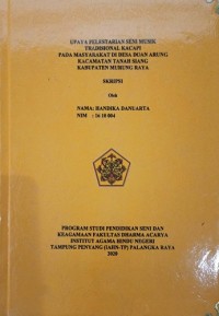 Upaya Pelestarian Seni Musik Tradisional  Kecapi Pada Masyarakat Di Desa Doain Arung Kec. Tanah Siang Kab. Murung Raya