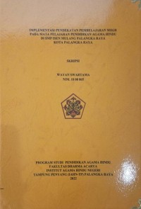 Implementasi Pendekatan Pembelajaran Mikir Pada Mata Pelajaran Pendidikan Agama Hindu Di SMP Isen Mulang Palangkaraya Kota Palangkaraya