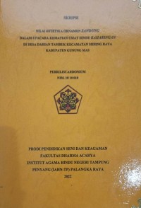 Nilai Estetika Ornamen Sandung Dalam Upacara Kematian Umat Hindu Keharingan Di Desa Dahlan Tambuk Kec. Mihing Raya Kab. Gunung Mas