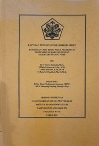 Pembinaan Umat Hindu Pasca Pendudusan Di Kec. Kahayan Tengan Kab.Pulang Pisau
