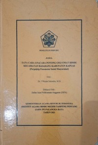 Tatacara Upacara Potong Gigi Umat Hindu Kec.Basarang Kab.Kapuas (Perspektif Fenomena Sosial Masyarakat)
