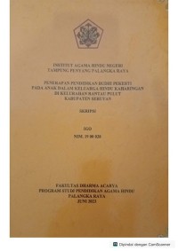 Penerapan pendidikan budhi pekerti pada anak dalam keluarga hindu kaharingan di kelurahan rantau pulut kabupaten seruyan