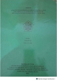 Analisis pengembangan wisata tahura lapak jaru sebagai daerah tujuan wisata di kecamatan kurun kabupaten gunung mas