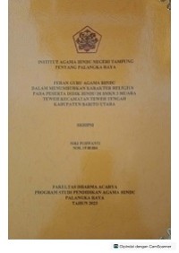 Peran guru agama Hindu dalam menumbuhkan karakter religious pada peserta didik Hindu di SMKN 3 Muara Teweh Kec. Teweh tengah, Kab. BARUT