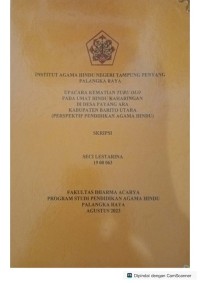 Upacara kematian turu olo pada umat hindu kaharingan di desa paying ara Kab, BARUT (perspektif pendidikan agama Hindu)