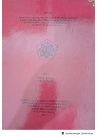 Peran damang kepala adat dalam penyelesaian kasus percobaan pembunuhan Jere Ngompatoi di desa Konut, kec. Tanah siang, kab. MURA