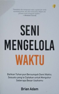 Seni mengelola waktu