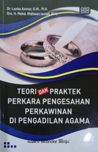 Teori dan Praktek Perkara Pengesahan Perkawinan di Pengadilan Agama