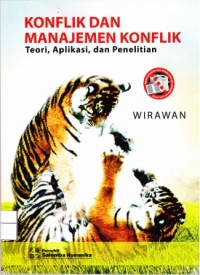 Konflik dan Manajemen Konflik (teori, aplikasi dan penelitian)