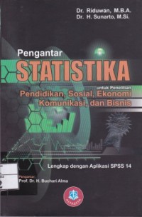 Pengantar Statistika  untuk penelitian pendidikan, sosial, ekonomi komunikasi, dan bisnis