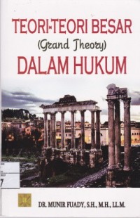 Teori-teori besar (grand theory) dalam hukum