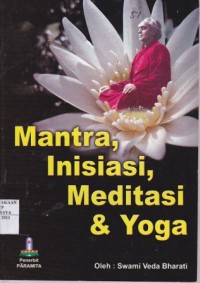 Mantra Inisiasi, Meditasi & Yoga