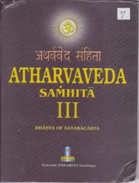 Atharvaveda Samhita III