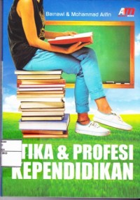 Etika dan Profesi kependidikan