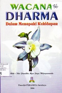 Wacana Dharma Dalam Menapaki Kehidupan