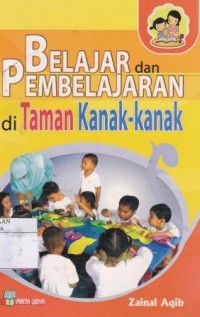 Belajar Dan Pembelajaran di Taman Kanak-Kanak