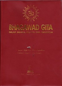 Bhagawad Gita (dalam bahasa inggris dan indonesia)