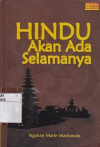 Hindu akan ada Selamanya