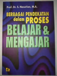 Berbagai Pendidikan dalam Proses Belajar & Mengajar