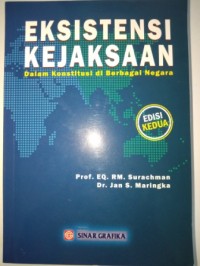 Eksistensi kejaksaan :  dalam konstitusi di berbagai negara