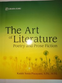 The Art of Literature poetry and prose fiction