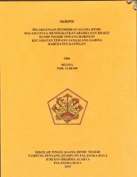 Pelaksanaan Pendidikan Agama Hindu dalam Upaya Meningkatkan Sradha dan Bhakti di SMP Negeri Tewang Baringin Kecamatan Tewang Sangalang Garing Kabupaten Katingan