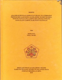 Analisis hubungan perhatian orang tua terhadap prestasi belajar siswa agama Hindu di SMPN-2 Tewang Sanggalang Garing kec.Tewang Sanggalang Garing Kab. Katingan