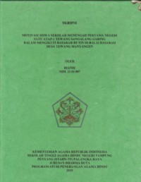 Motivasi siswa sekolah menengah pertama negeri satu atap-1 Sanggalang Garing dalam mengikuti basarah rutin di balai basarah desa Tewang Manyangen