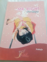 Mr. right for maya