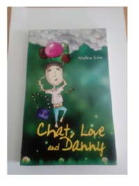 Chat, love and danny