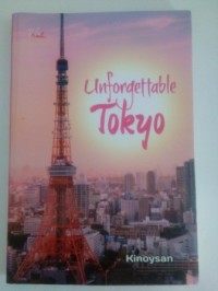 Unforgettable Tokyo
