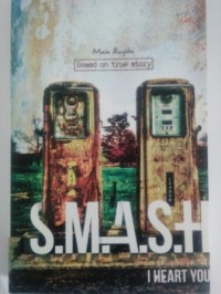 S.M.A.S.H “based on true story”