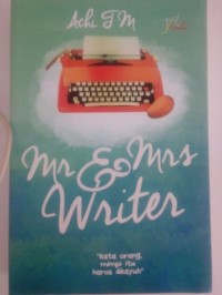 Mr & Mrs writer : kata orang mimpi itu harus dikayuh