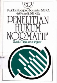 Penelitian hukum normatif suatu tinjauan singkat