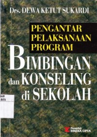 Pengantar Pelaksanaan Program Bimbingan dan Konseling di Sekolah