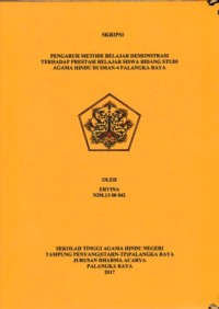 Pengaruh metode belajar demonstrasi terhadap prestasi belajar siswa bidang studi agama Hindu di SMAN-4 Palangka Raya