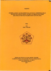 Pembelajaran agama Hindu dalam upaya meningkatkan sradha dan bhakti siswa di SDN-2 Tumbang Malahoi kec.Rungan kab. Gunung Mas
