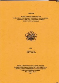Penerapan metode diskusi pada mata pelajaran pendidikan agama Hindu di SMPN-3 Tewang Sangalang  Garing kab.Katingan