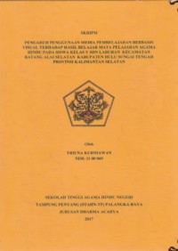 Pengaruh penggunaan media pembelajaran berbasis visual terhadap hasil belajar mata pelajaran agama Hindu pada siswa kelas V SDN Labuhan kecamatan Batang Alai Selatan kabupaten Hulu Sungai Tengah provinsi Kalimantan Selatan