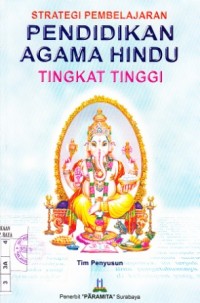 Strategi Pembelajaran Pendidikan Agama Hindu Tingkat tinggi