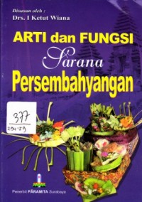 Arti Dan Fngsi Sarana Persembahyangan