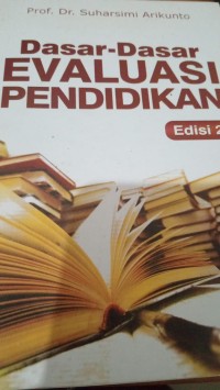 Image of Dasar-Dasar Evaluasi Pendidikan