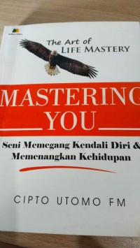 Image of The Art Of Life Mastery Mastering You