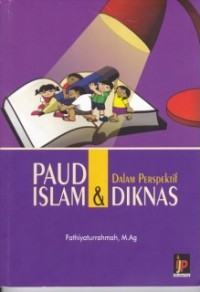 Paud Dalam Persfektif Islam & DIKNAS