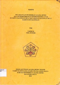 Pelaksanaan Pendidikan Agama Hindu Dalam Perkembangan Budhi Pekerti Anak di SMPN 1 Katingan Hulu Kecamatan Katingan Hulu Kabupaten Katingan